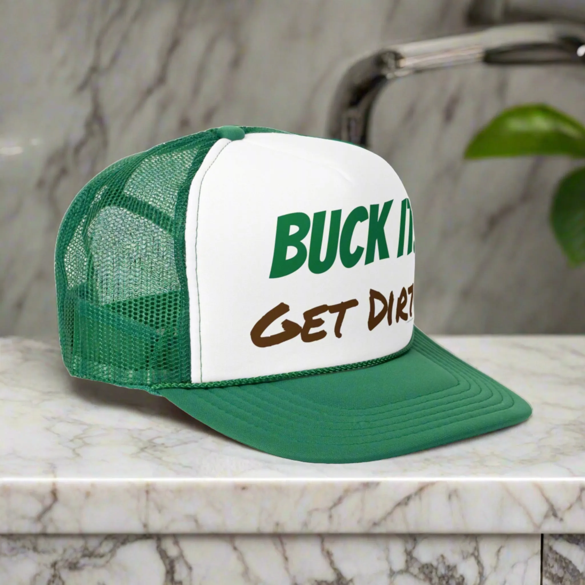 Buck it you know?  Just Buck it... Trucker Cap ;)